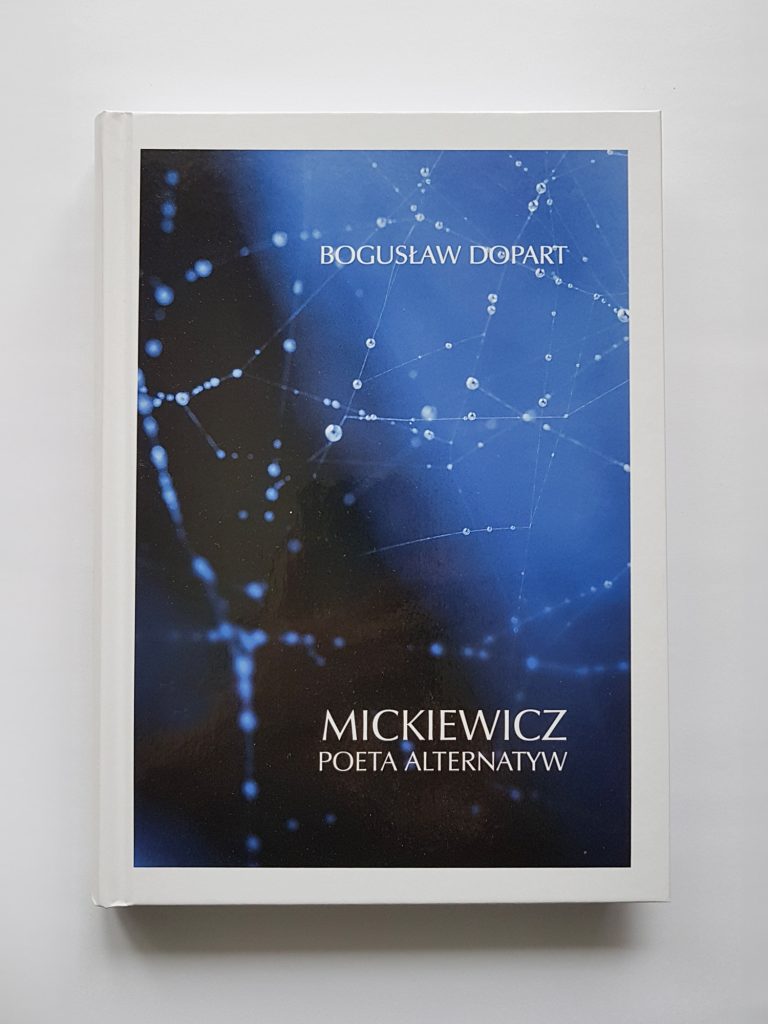 Mickiewicz. Poeta alternatyw