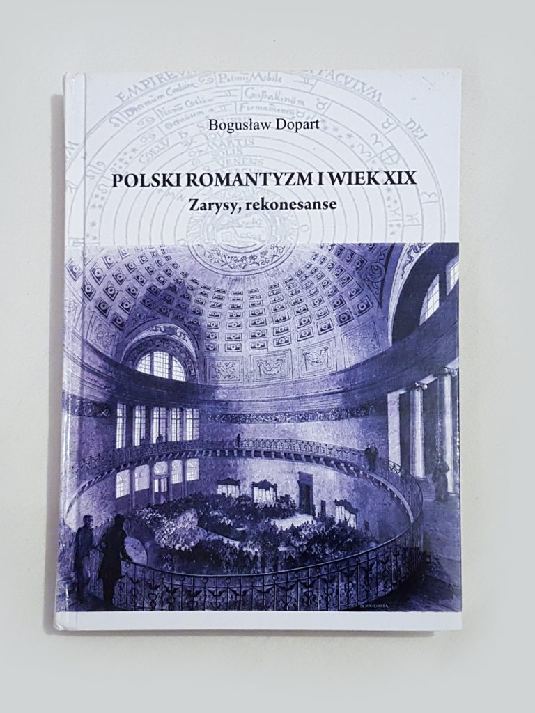 Polski romantyzm i wiek XIX. Zarysy, rekonesanse